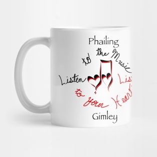 Listen to the music Mug